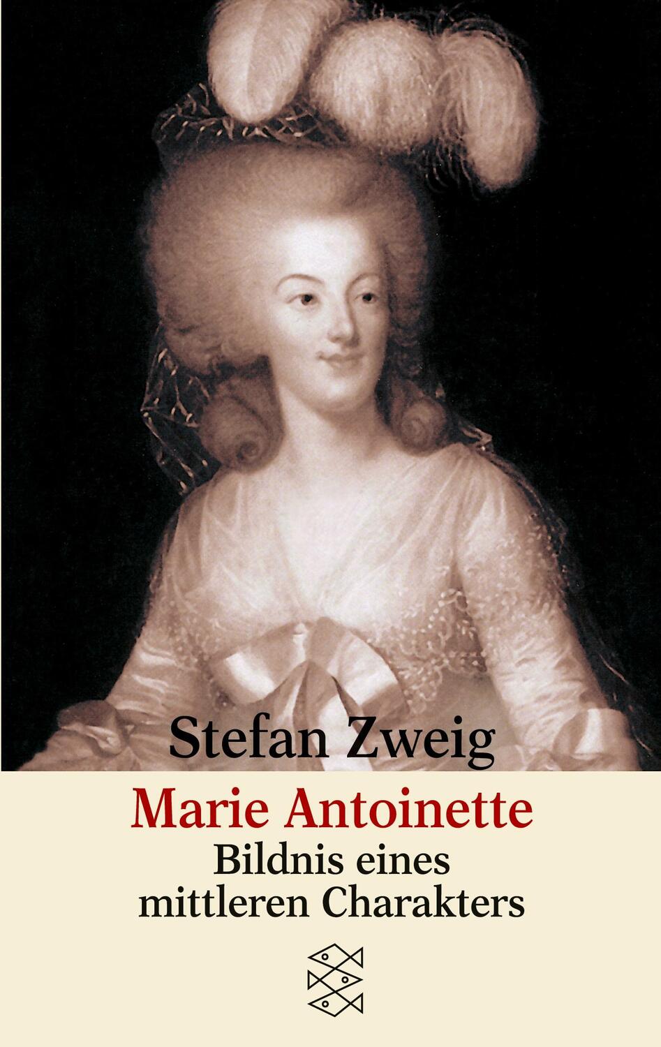 Cover: 9783596222209 | Marie Antoinette | Bildnis eines mittleren Charakters | Stefan Zweig