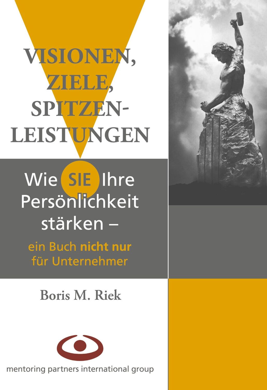 Cover: 9783939803003 | Visionen, Ziele, Spitzenleistungen! | Boris M. Riek | Buch | Deutsch