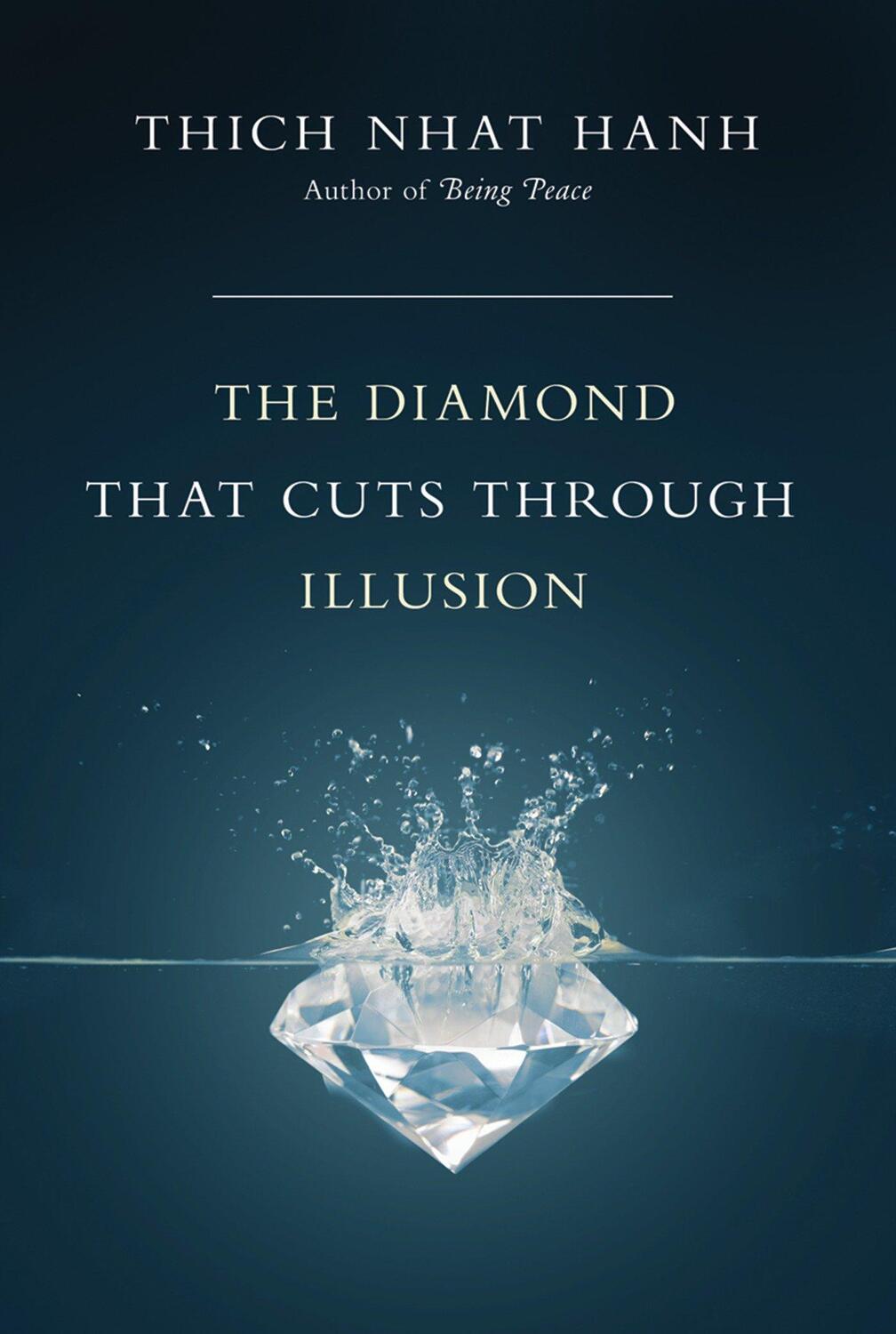 Cover: 9781935209447 | The Diamond That Cuts Through Illusion | Thich Nhat Hanh | Taschenbuch