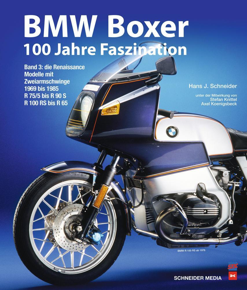 Cover: 9783667127884 | BMW Boxer - 100 Jahre Faszination (Band 3) | Hans J. Schneider | Buch