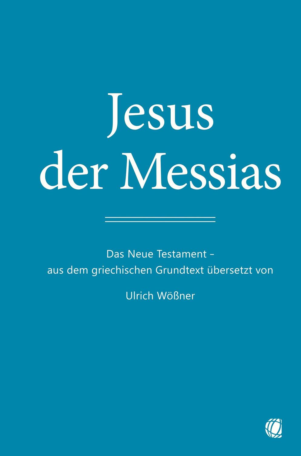 Cover: 9783955786205 | Jesus der Messias | Buch | 640 S. | Deutsch | 2024 | GloryWorld-Medien