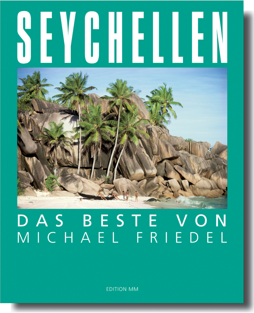 Cover: 9783929489460 | Seychellen - Das Beste von Michael Friedel | Das Beste | Friedel