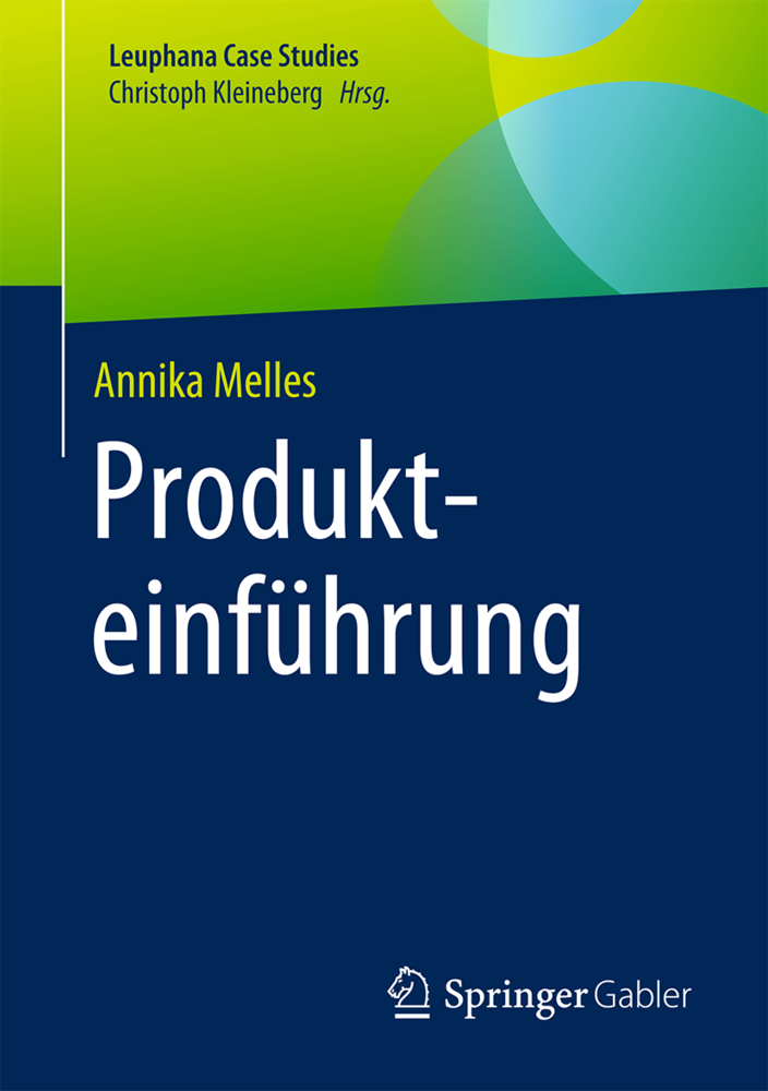 Cover: 9783662540015 | Produkteinführung | Annika Melles | Taschenbuch | Springer Gabler