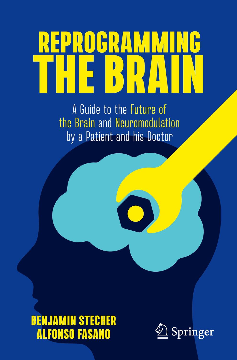Cover: 9783031503986 | Reprogramming the Brain | Alfonso Fasano (u. a.) | Taschenbuch | xix