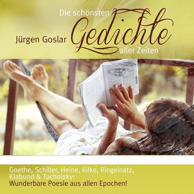 Cover: 9783865499844 | Die schönsten Gedichte aller Zeiten, 2 Audio-CDs | Audio-CD | 2014