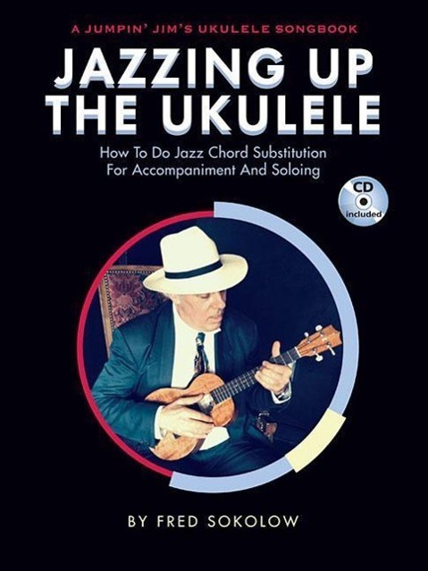 Cover: 9781480395282 | Jazzing Up the Ukulele | Fred Sokolow | Ukulele | Buch + CD | Englisch