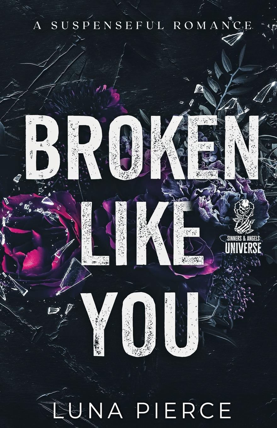 Cover: 9781957238050 | Broken Like You | Luna Pierce | Taschenbuch | Paperback | Englisch