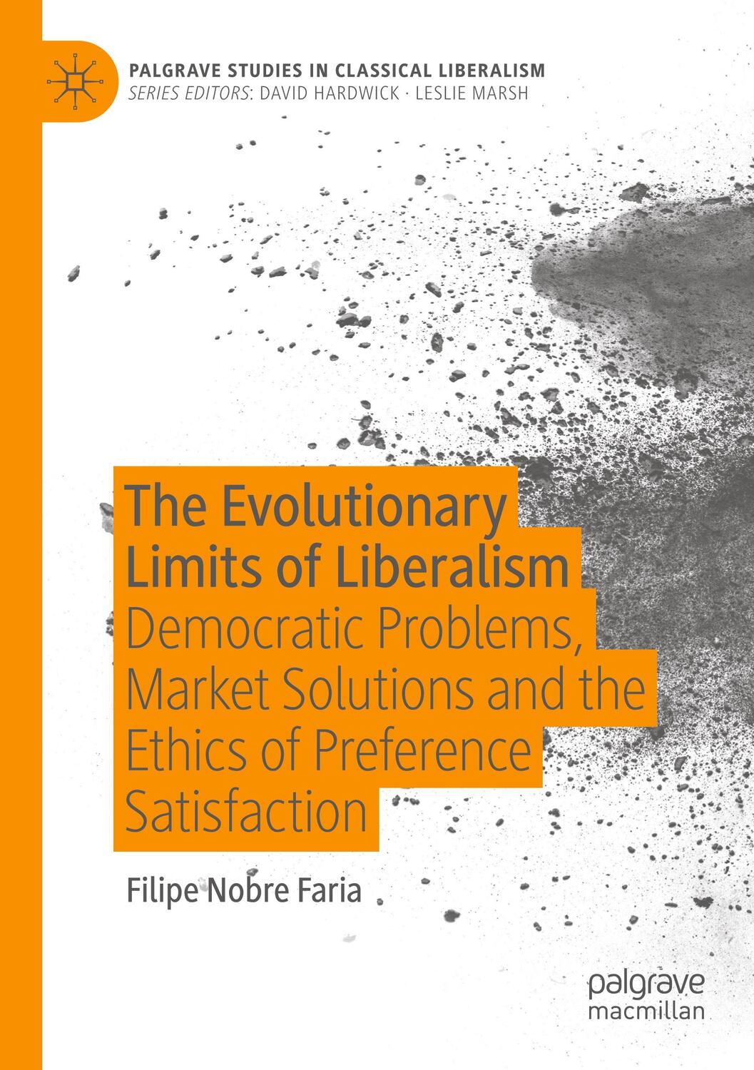 Cover: 9783030314989 | The Evolutionary Limits of Liberalism | Filipe Nobre Faria | Buch | XV