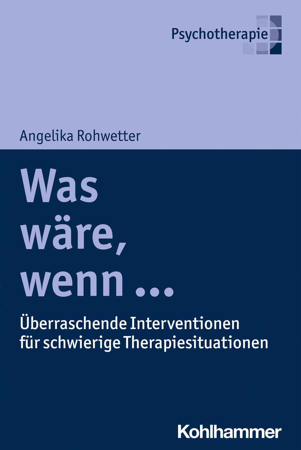 Cover: 9783170397989 | Was wäre, wenn ... | Angelika Rohwetter | Taschenbuch | Deutsch | 2022