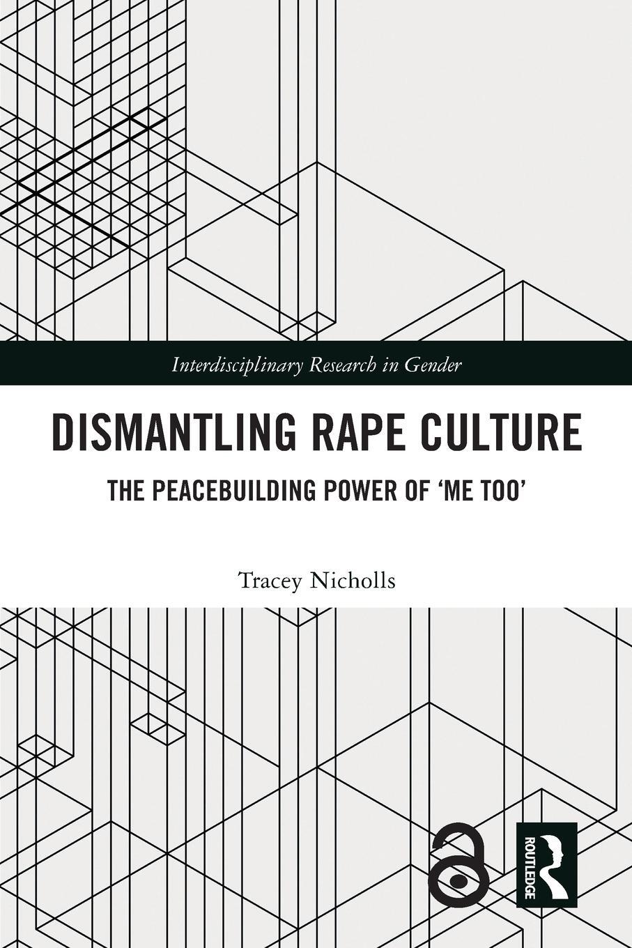 Cover: 9780367643898 | Dismantling Rape Culture | The Peacebuilding Power of 'Me Too' | Buch