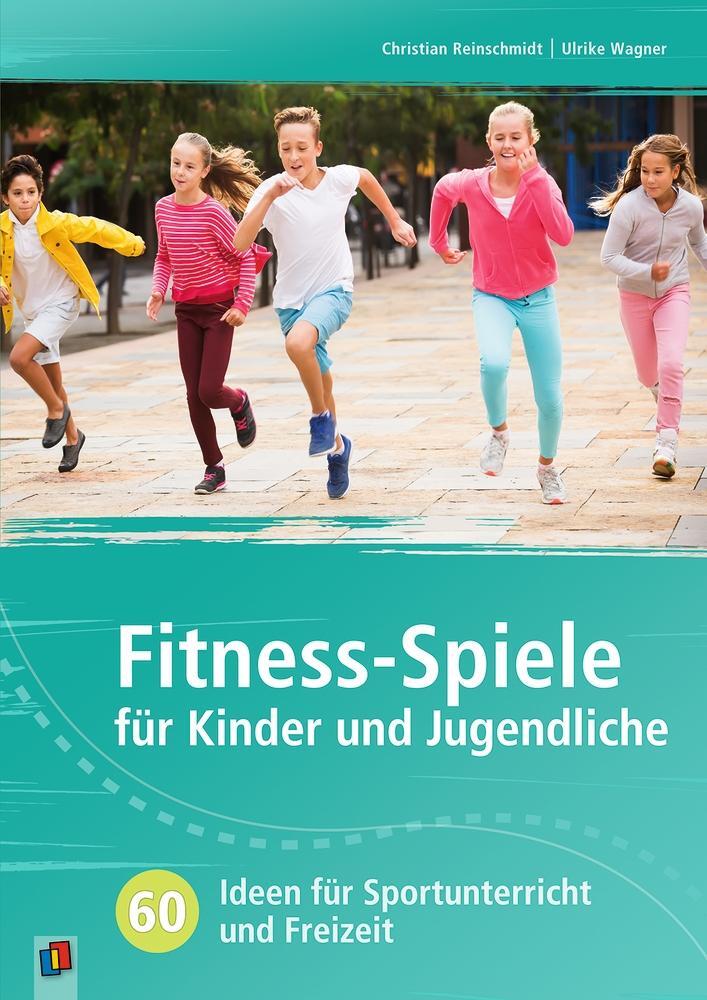 Cover: 9783834605689 | Fitness-Spiele für Kinder und Jugendliche | Reinschmidt (u. a.) | Buch