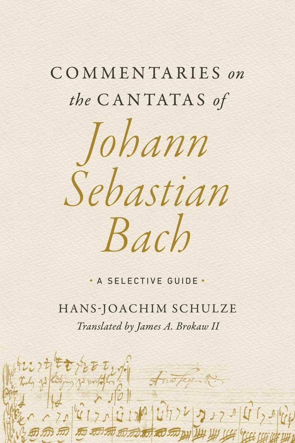 Cover: 9780252087929 | Commentaries on the Cantatas of Johann Sebastian Bach | Schulze | Buch