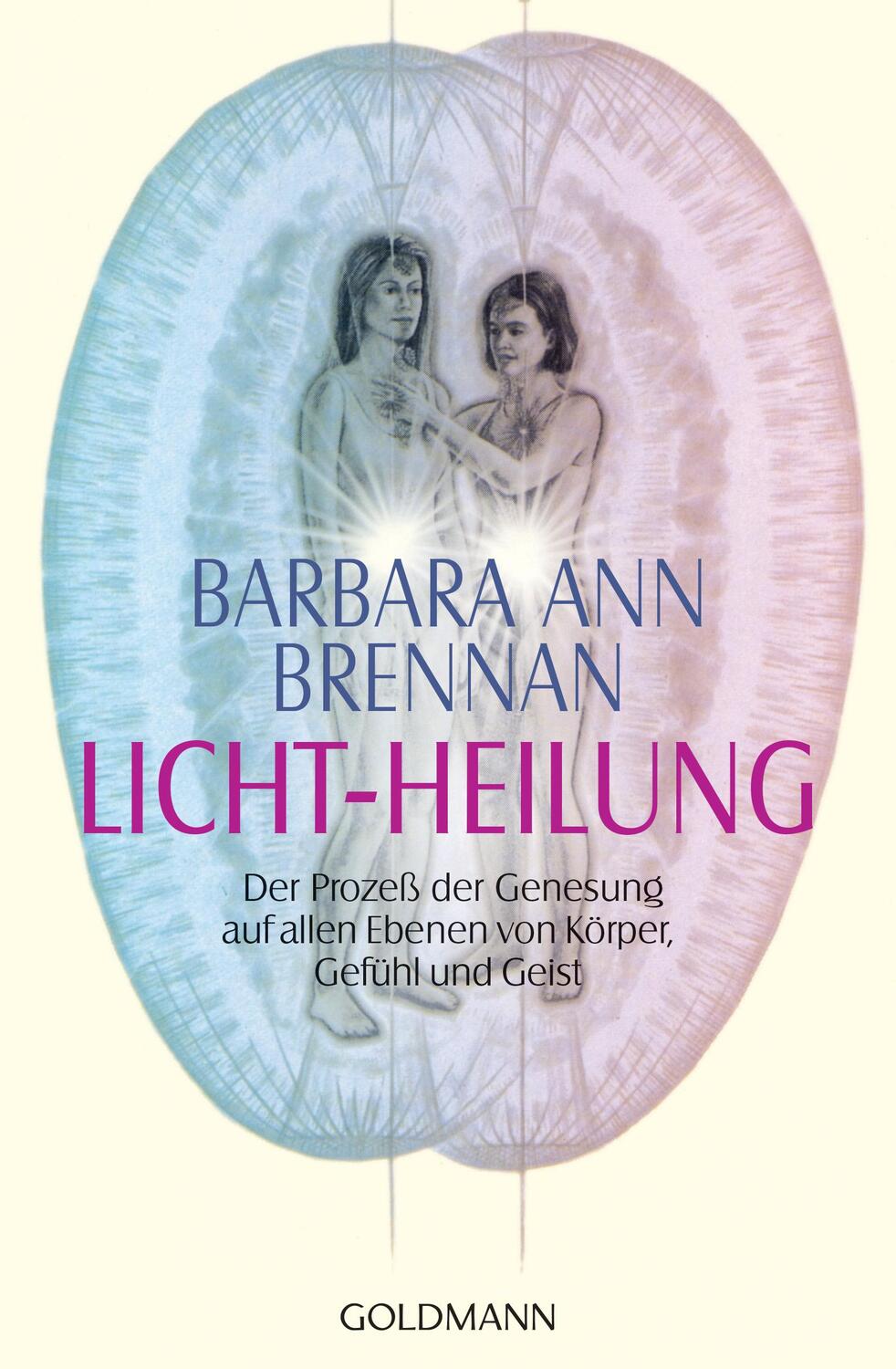 Cover: 9783442122226 | Licht-Heilung | Barbara Ann Brennan | Taschenbuch | Deutsch | 2001