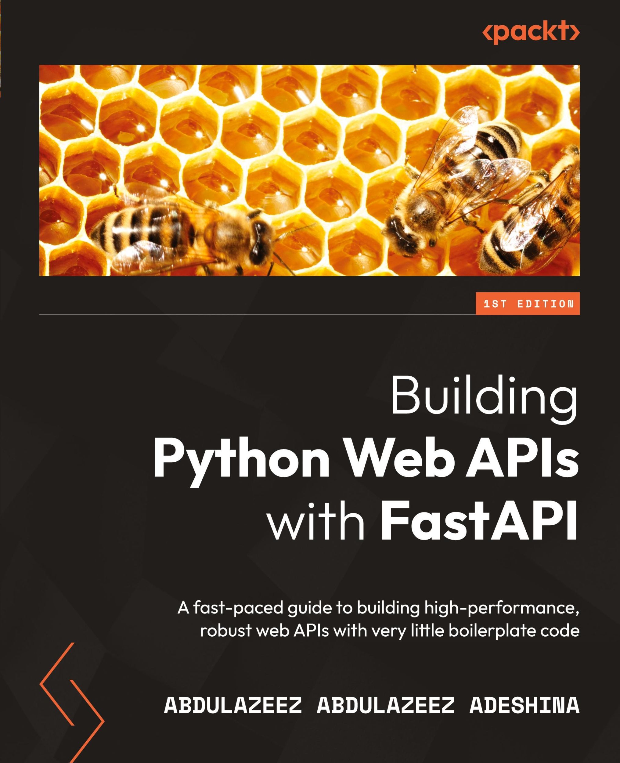 Cover: 9781801076630 | Building Python Web APIs with FastAPI | Abdulazeez Abdulazeez Adeshina