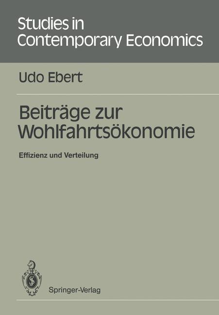 Cover: 9783540185147 | Beiträge zur Wohlfahrtsökonomie | Effizienz und Verteilung | Udo Ebert