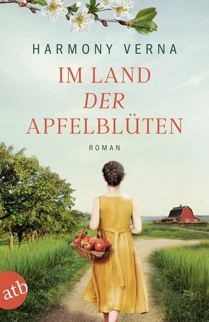 Cover: 9783746635477 | Im Land der Apfelblüten | Roman | Harmony Verna | Taschenbuch | 2019