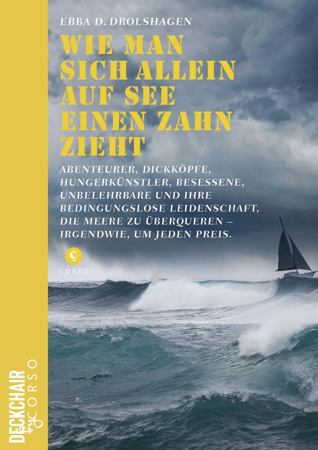 Cover: 9783737407564 | Wie man sich allein auf See einen Zahn zieht | Ebba D. Drolshagen