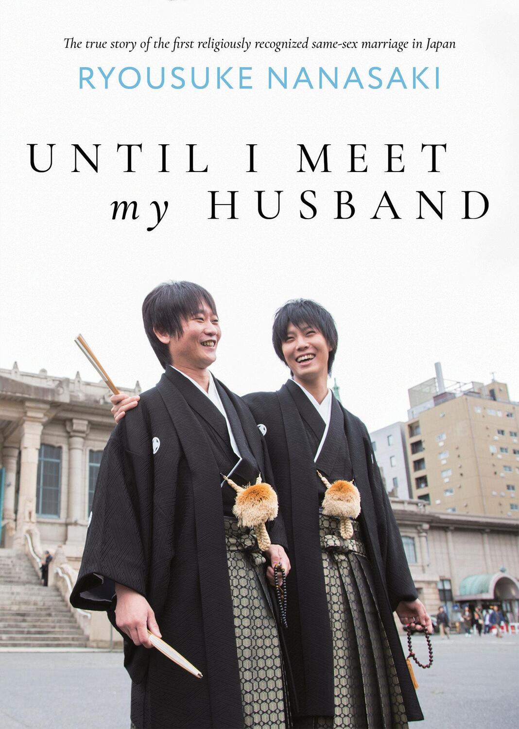 Cover: 9781638581031 | Until I Meet My Husband (Memoir) | Ryousuke Nanasaki | Taschenbuch