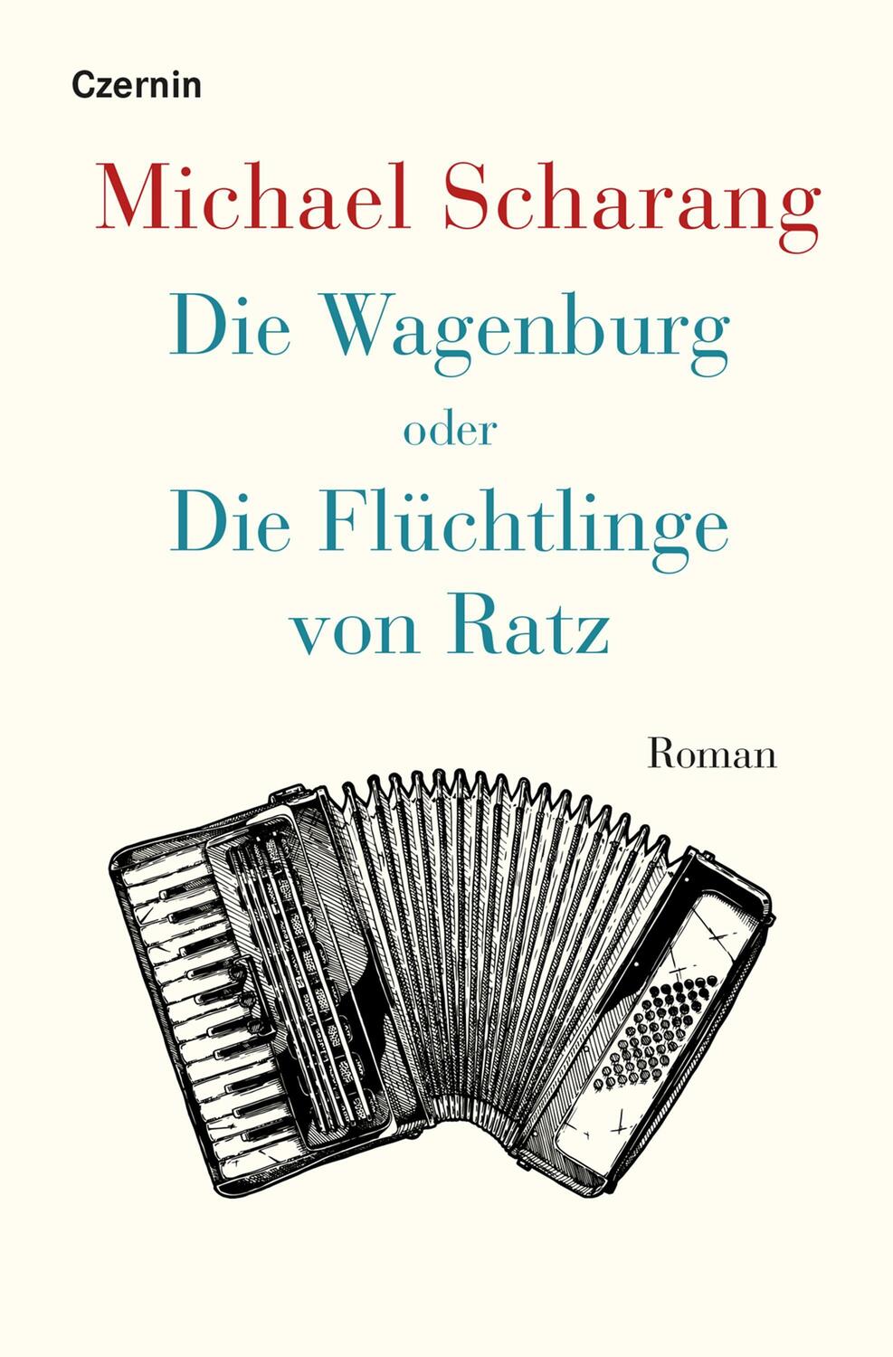 Cover: 9783707608281 | Die Wagenburg oder Die Flu¨chtlinge von Ratz | Roman | Scharang | Buch