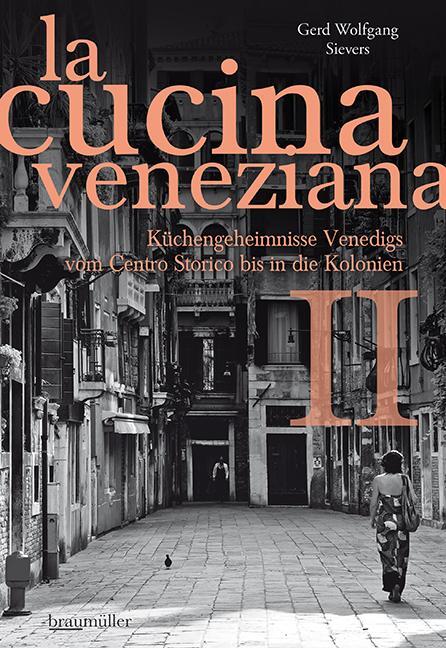 Cover: 9783991002727 | La cucina veneziana 2 | Gerd Wolfgang Sievers | Buch | Deutsch | 2019
