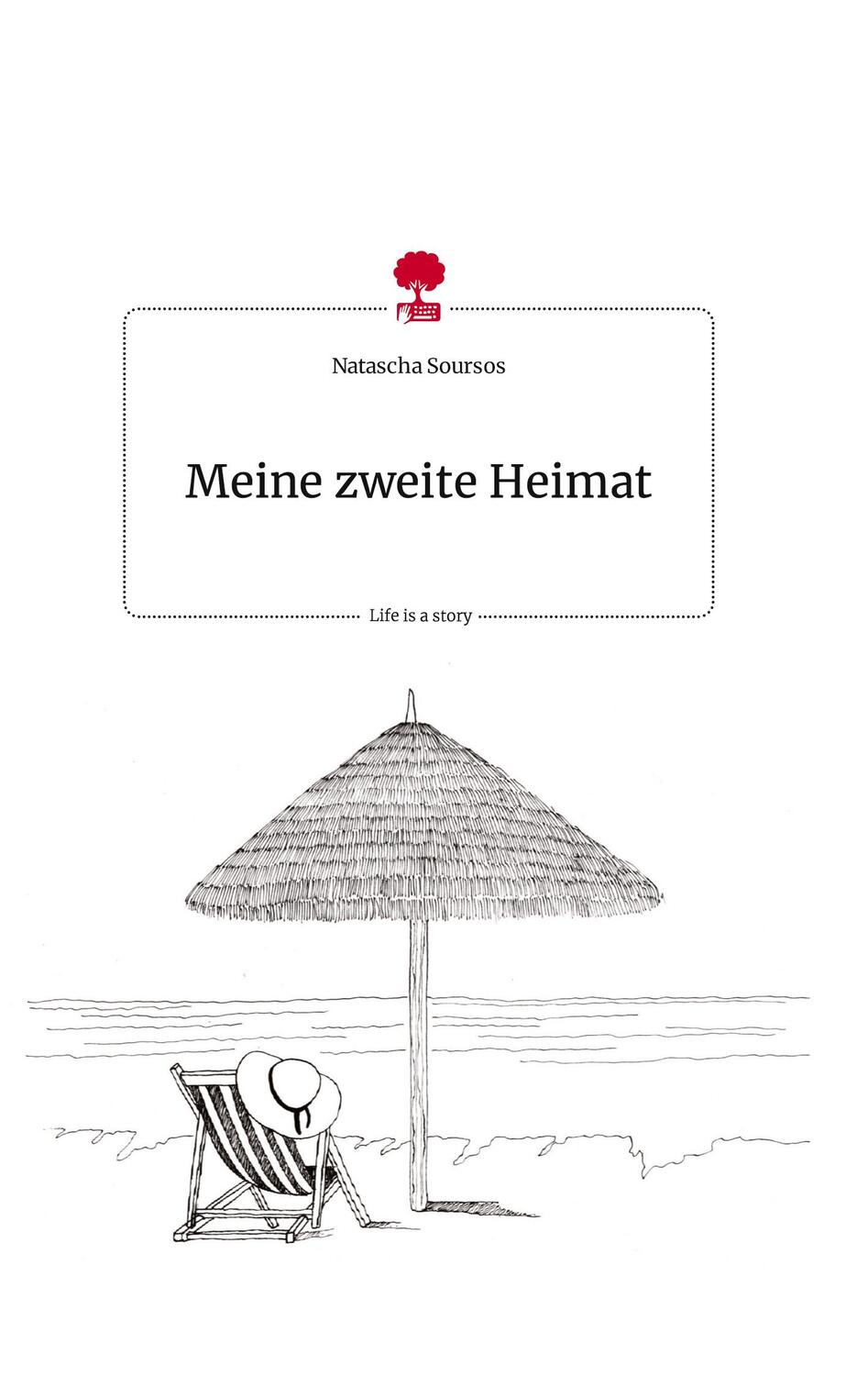 Cover: 9783710819773 | Meine zweite Heimat. Life is a Story - story.one | Natascha Soursos