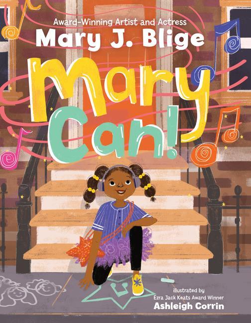 Cover: 9780063216396 | Mary Can! | Mary J. Blige | Buch | Gebunden | Englisch | 2023