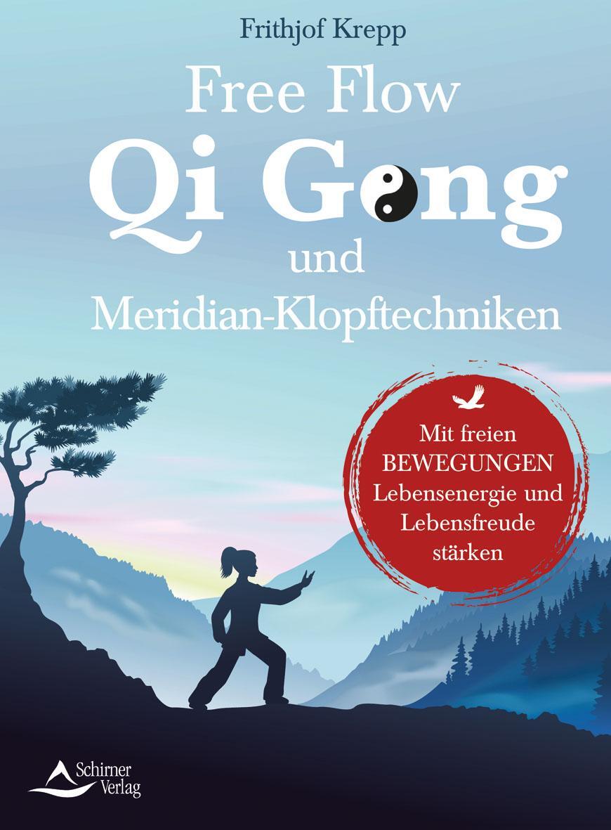 Cover: 9783843414746 | Free Flow Qi Gong und Meridian-Klopftechniken | Frithjof Krepp | Buch