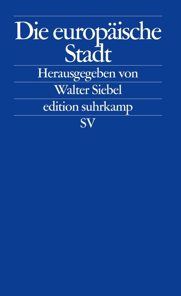 Cover: 9783518123232 | Die europäische Stadt | Walter Siebel | Taschenbuch | 2004 | Suhrkamp