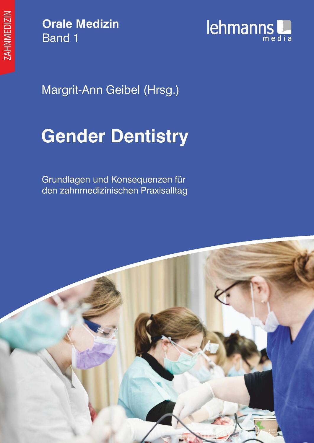 Cover: 9783965431676 | Orale Medizin / Gender Dentistry | Margit-Ann Geibel | Taschenbuch