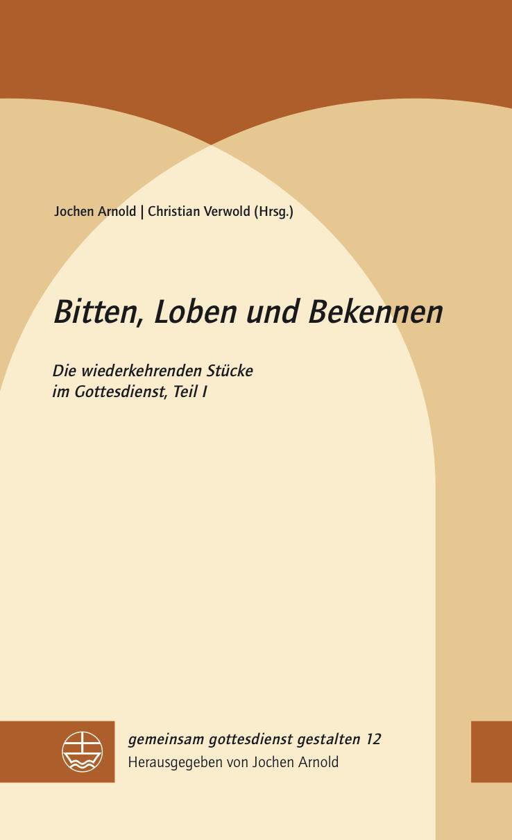Cover: 9783374063253 | Bitten, Loben und Bekennen | Jochen Arnold (u. a.) | Buch | Deutsch