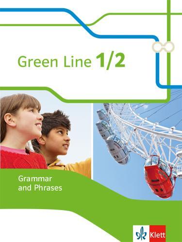 Cover: 9783128342054 | Green Line 1 und 2. Grammar and Phrases. Neue Ausgabe | Horner | Buch