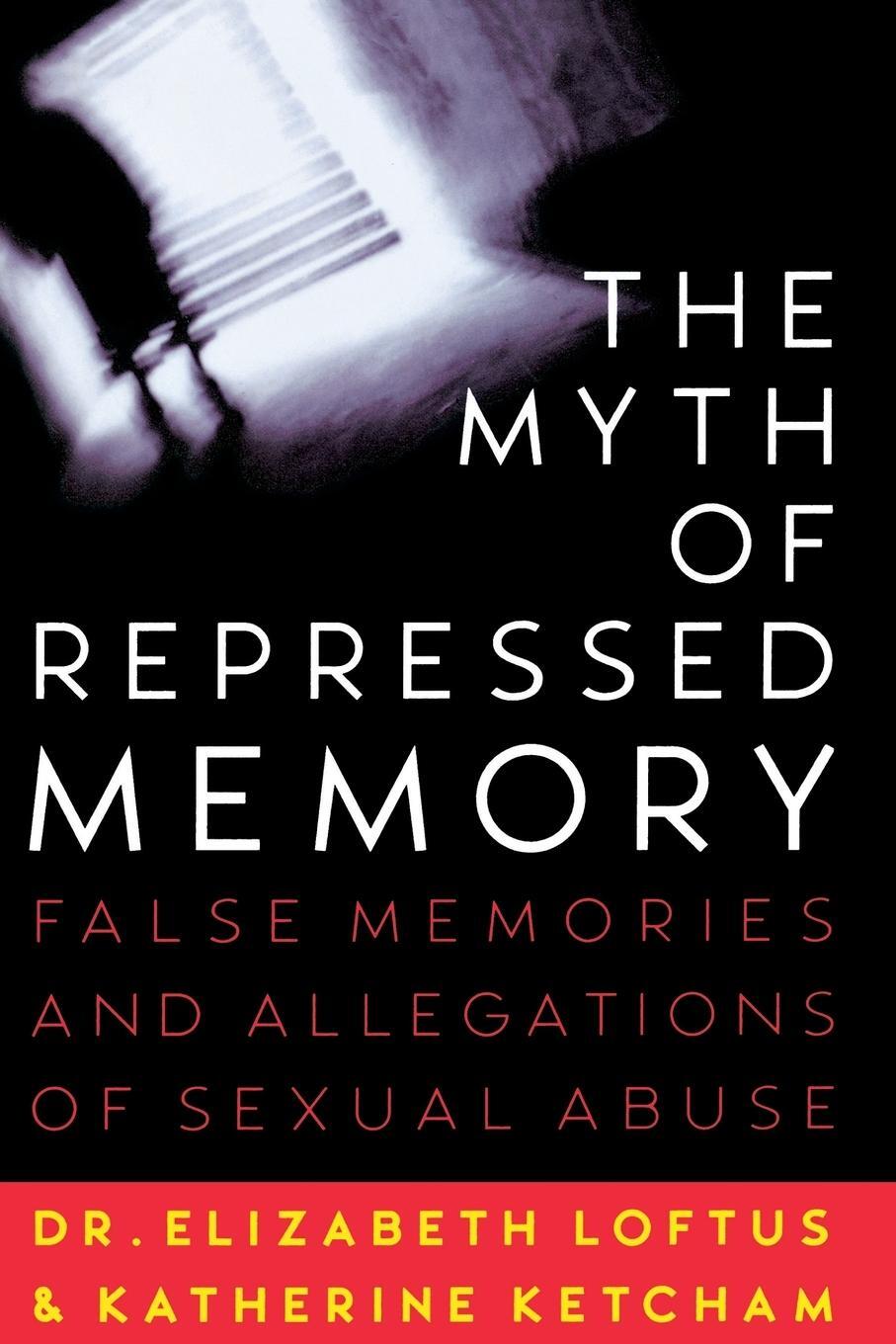 Cover: 9780312141233 | The Myth of Repressed Memory | Elizabeth Loftus | Taschenbuch | 2000