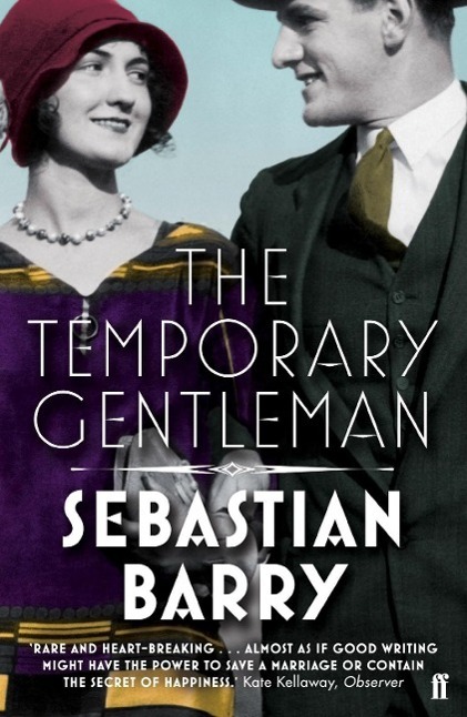 Cover: 9780571276998 | The Temporary Gentleman | Sebastian Barry | Taschenbuch | Englisch