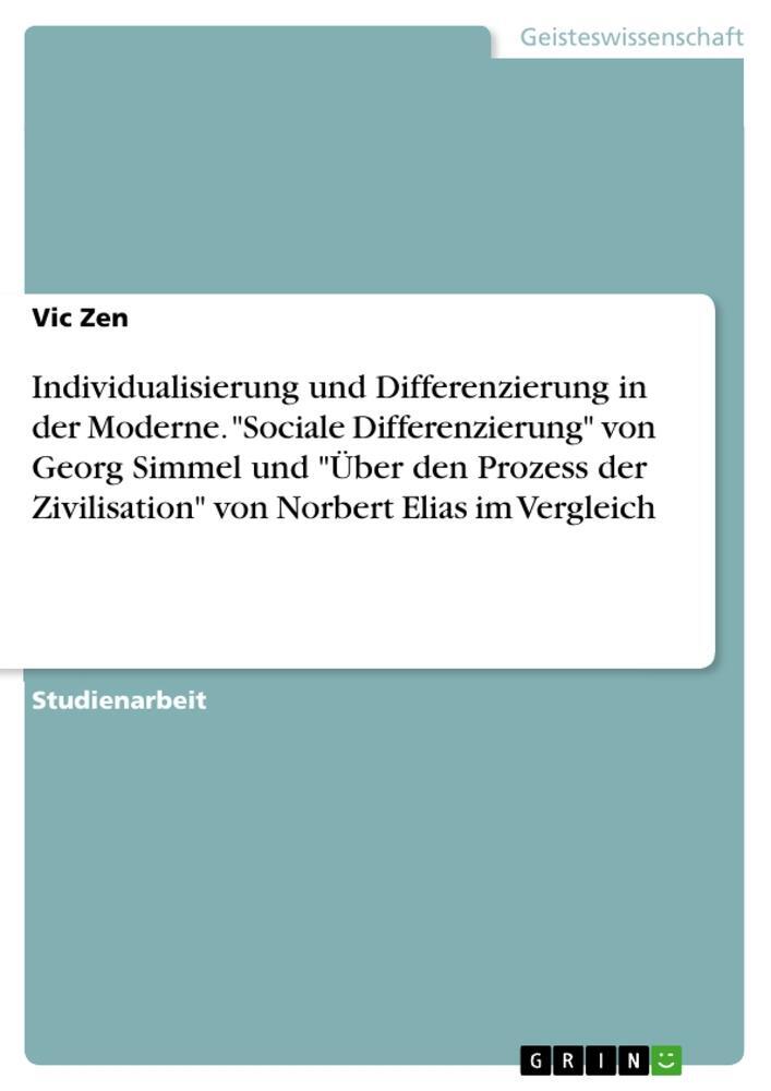Cover: 9783668381810 | Individualisierung und Differenzierung in der Moderne. "Sociale...