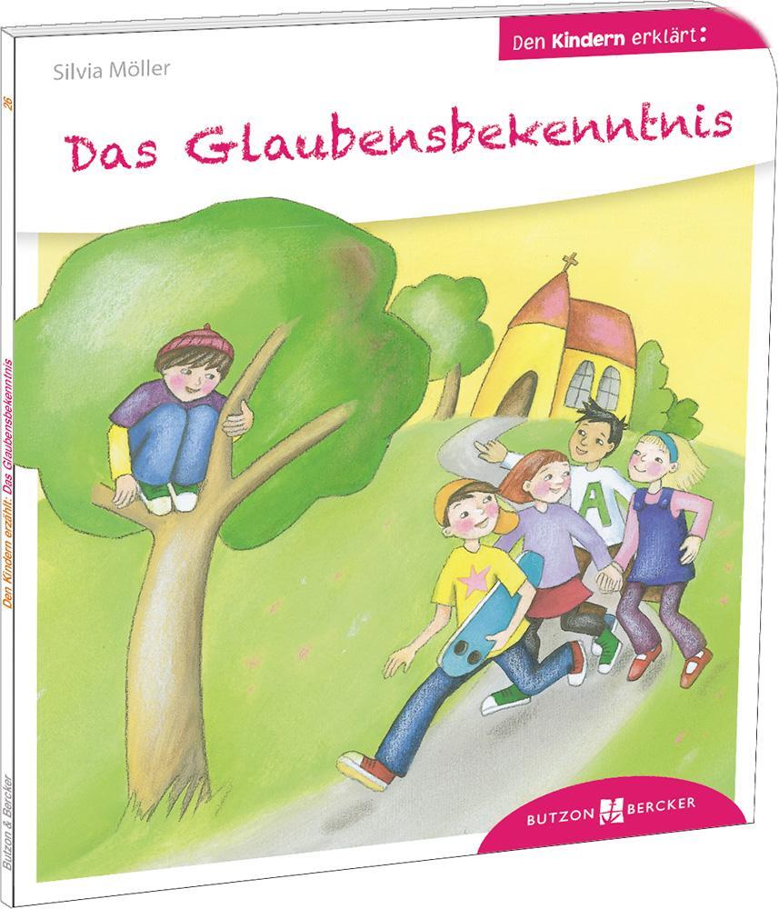 Cover: 9783766630261 | Das Glaubensbekenntnis den Kindern erklärt | Silvia Möller | Buch