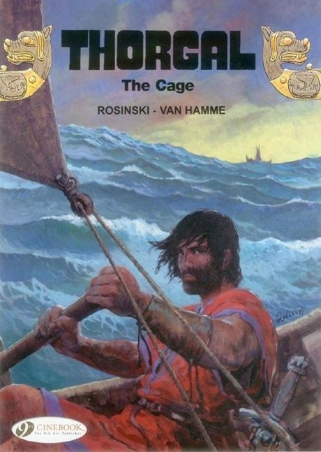 Cover: 9781849181860 | Thorgal Vol. 15: the Cage | Jean van Hamme | Taschenbuch | Thorgal