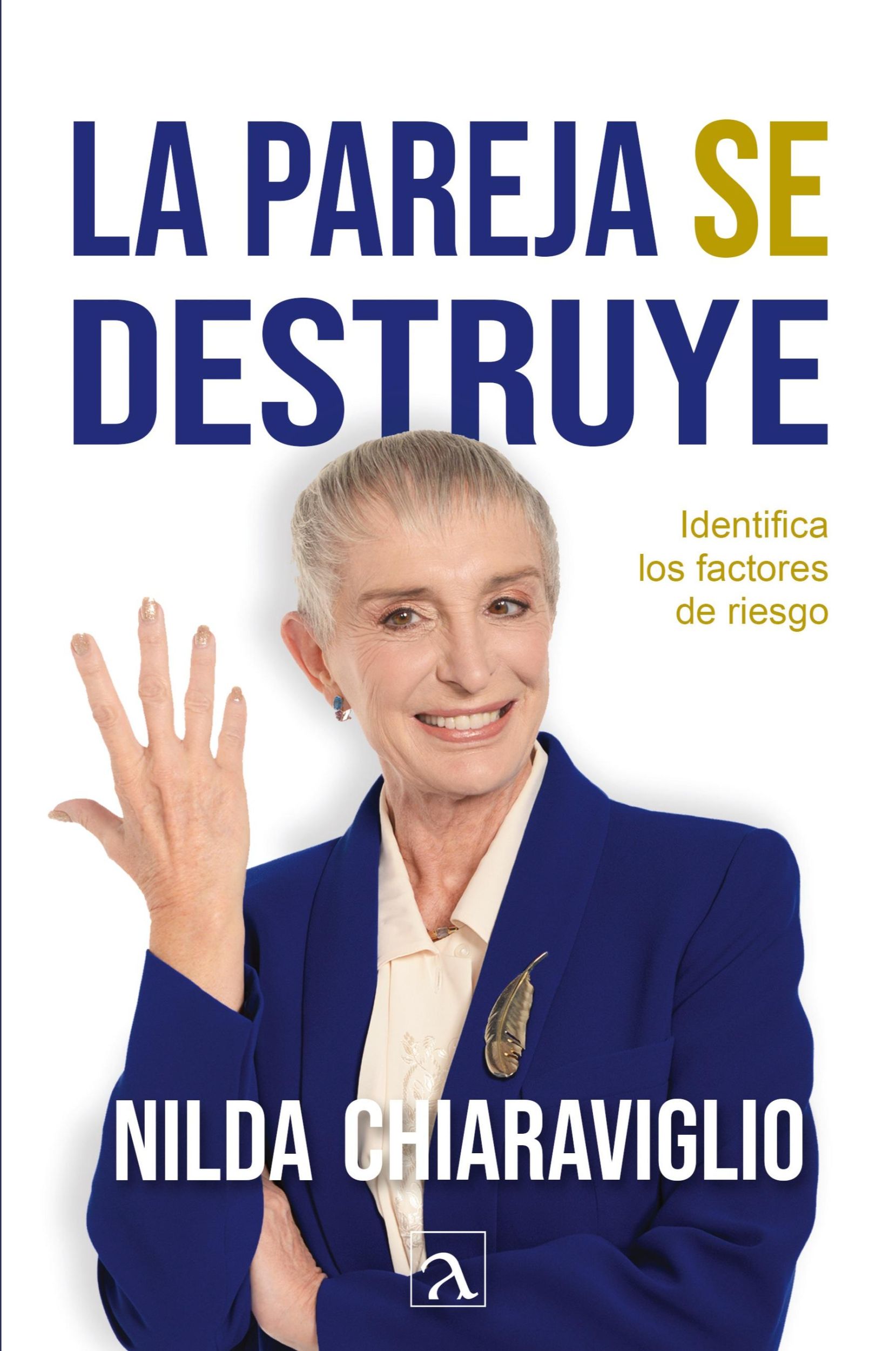 Cover: 9786075954547 | La pareja se destruye | Nilda Chiaraviglio | Taschenbuch | Spanisch