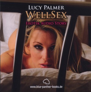 Cover: 9783940505118 | WellSex - Erotik Audio Story - Erotisches Hörbuch Audio CD | Palmer