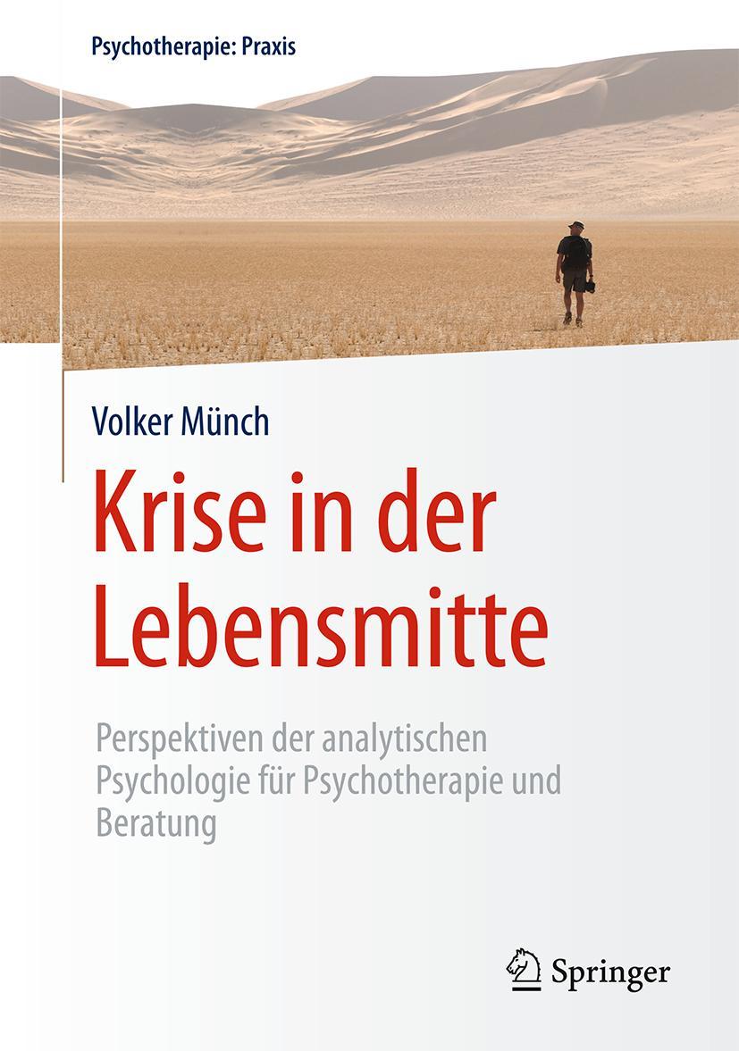 Cover: 9783662479841 | Krise in der Lebensmitte | Volker Münch | Buch | xvi | Deutsch | 2016