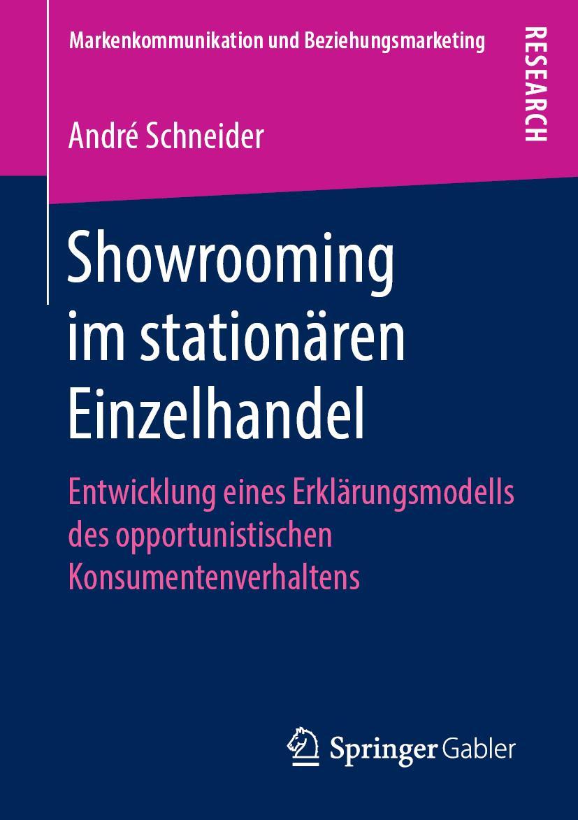 Cover: 9783658249632 | Showrooming im stationären Einzelhandel | André Schneider | Buch | xxv