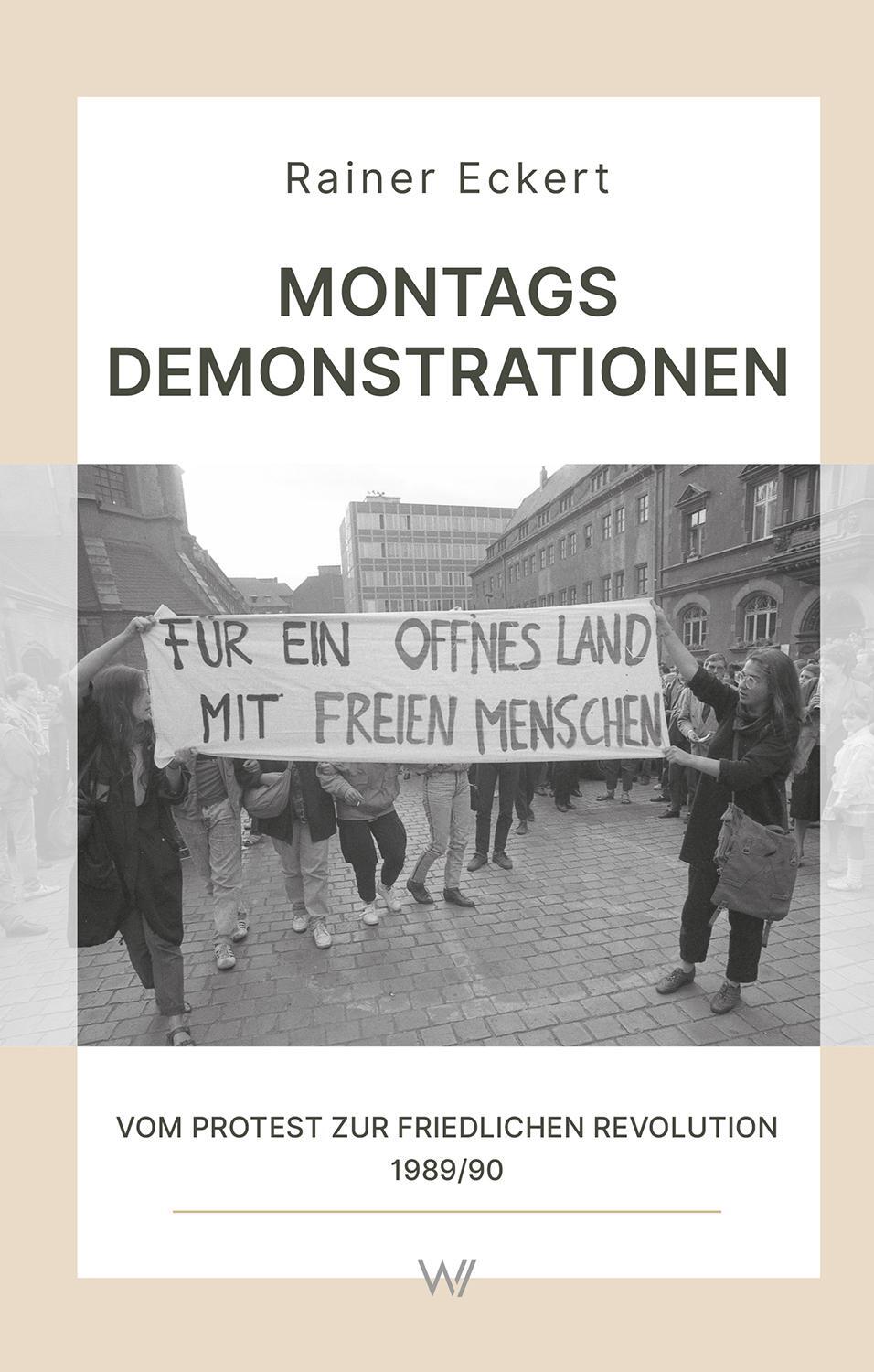 Cover: 9783737402972 | Montagsdemonstrationen | Rainer Eckert | Buch | Deutsch | 2023