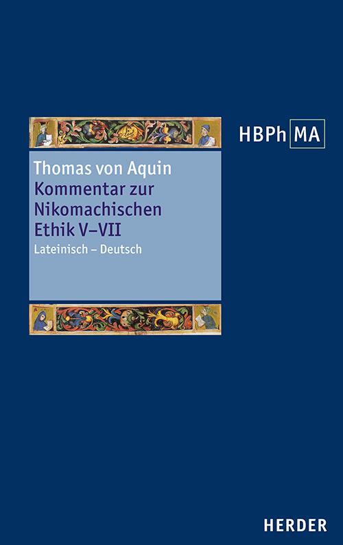 Cover: 9783451395468 | Kommentar zur Nikomachischen Ethik V-VII. Sententia libri Ethicorum...