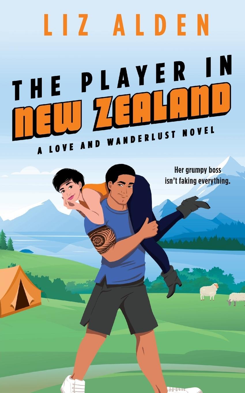 Cover: 9781954705111 | The Player in New Zealand | Liz Alden | Taschenbuch | Paperback | 2022