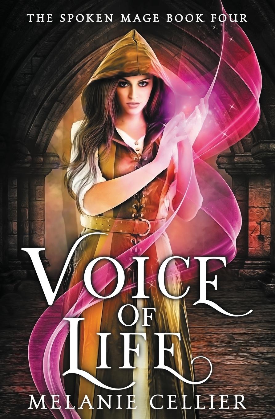 Cover: 9781925898095 | Voice of Life | Melanie Cellier | Taschenbuch | The Spoken Mage | 2019