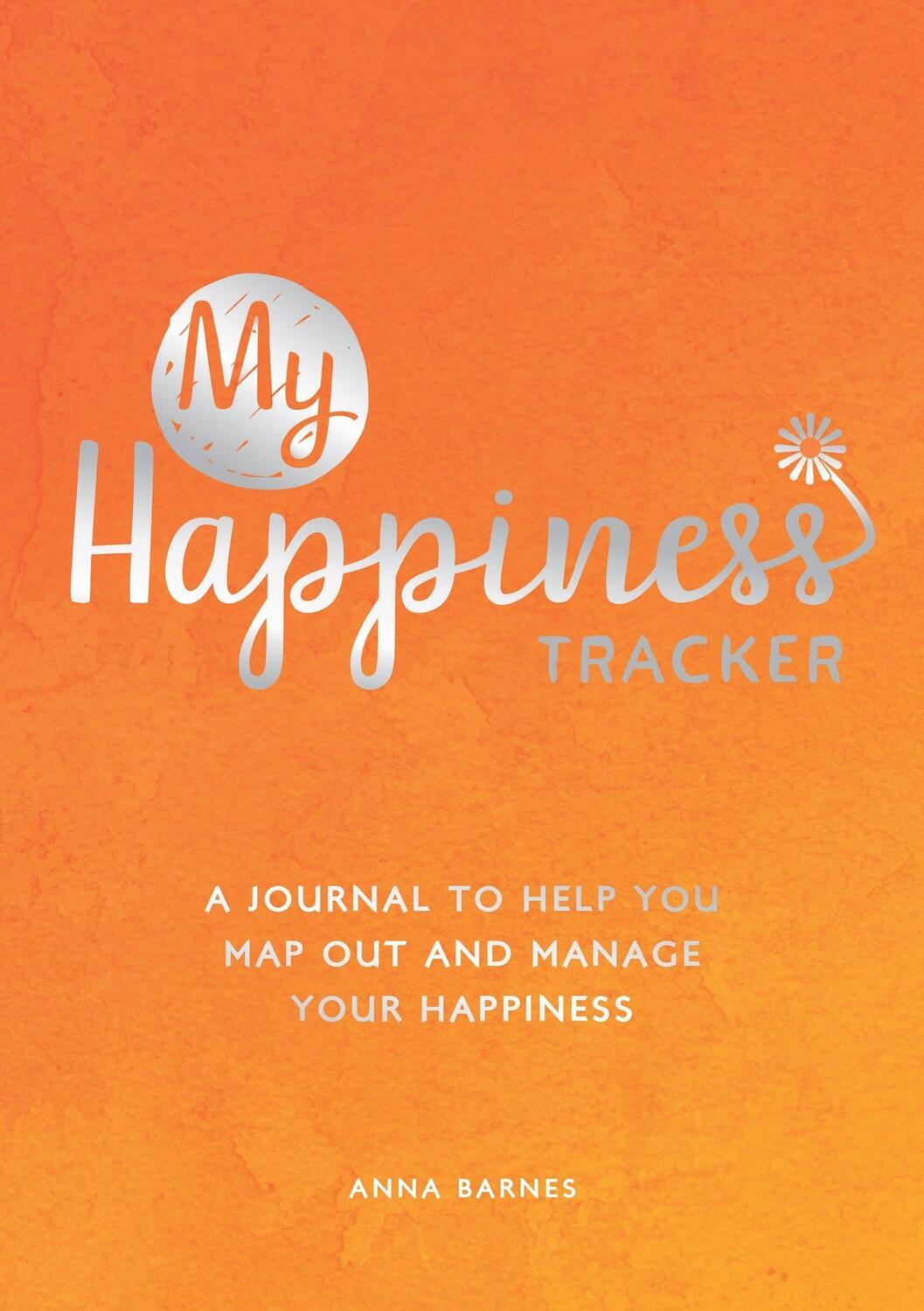 Cover: 9781800074460 | My Happiness Tracker | Anna Barnes | Taschenbuch | Englisch | 2023