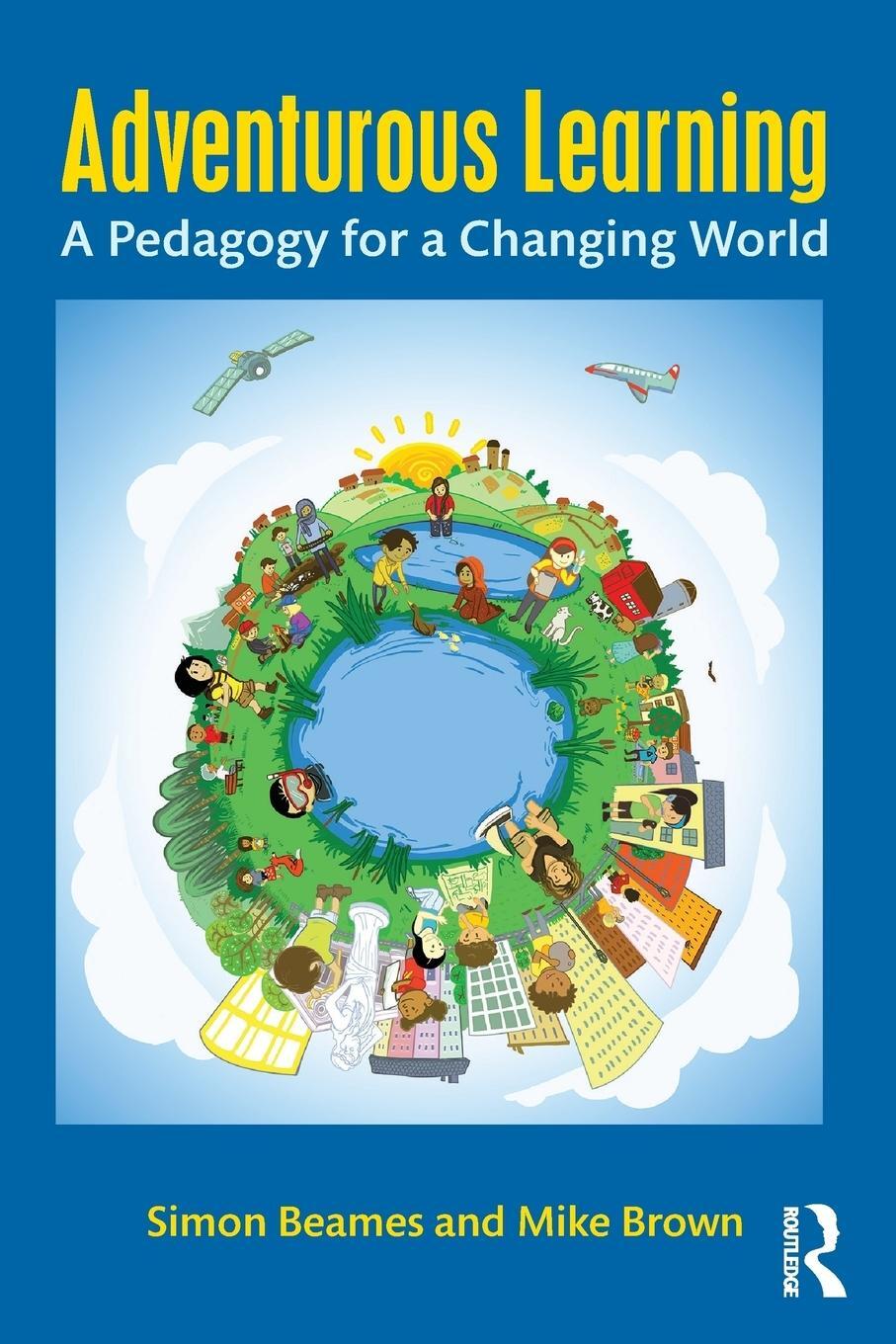 Cover: 9781138831667 | Adventurous Learning | A Pedagogy for a Changing World | Taschenbuch