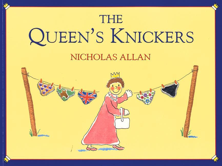 Cover: 9780099413141 | The Queen's Knickers | Nicholas Allan | Taschenbuch | 32 S. | Englisch