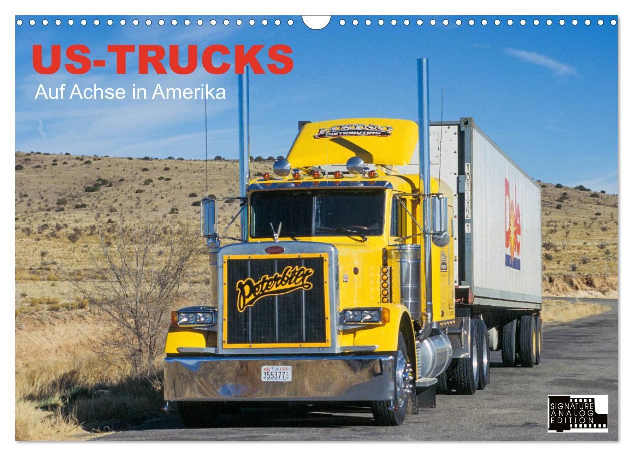 Cover: 9783435206629 | US-Trucks - Auf Achse in Amerika (Wandkalender 2025 DIN A3 quer),...