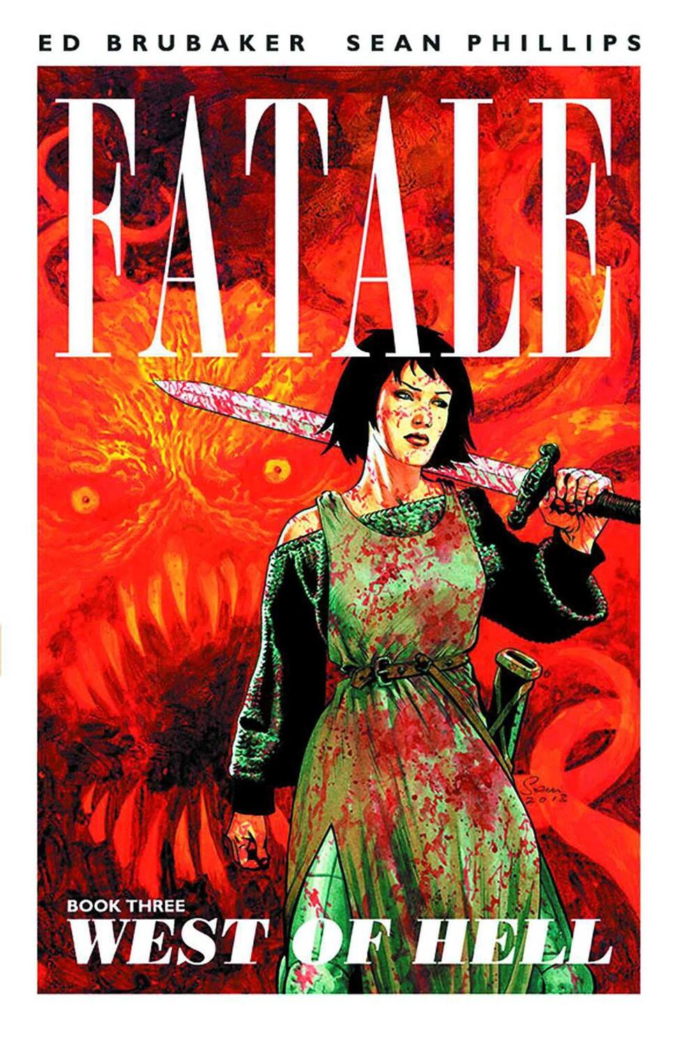 Cover: 9781607067436 | Fatale Volume 3: West of Hell | Ed Brubaker | Taschenbuch | Englisch