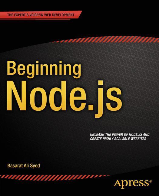 Cover: 9781484201886 | Beginning Node.js | Basarat Syed | Taschenbuch | Paperback | XVIII